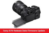 Sony A7IV Release Date Firmware Update