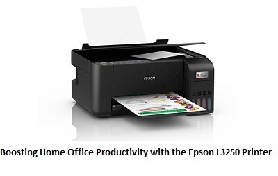 Boosting Home Office Productivity with the Epson L3250 Printer