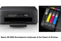 Epson XP-2200 Development Landscape of the Future of Printing