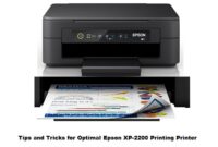 Tips and Tricks for Optimal Epson XP-2200 Printing Printer