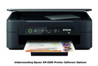 Understanding Epson XP-2200 Printer Software Options