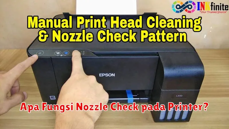 Apa Fungsi Nozzle Check pada Printer?