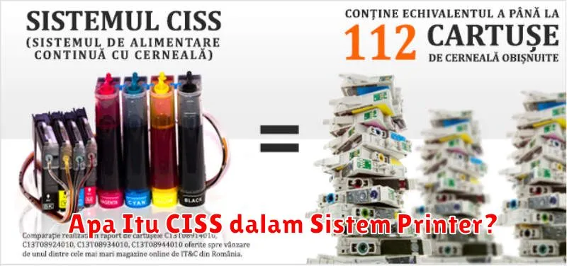 Apa Itu CISS dalam Sistem Printer?