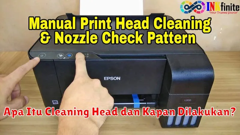 Apa Itu Cleaning Head dan Kapan Dilakukan?