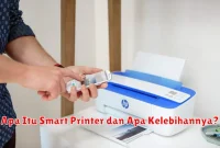 Apa Itu Smart Printer dan Apa Kelebihannya?