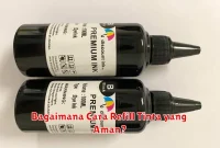 Bagaimana Cara Refill Tinta yang Aman?