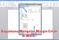 Bagaimana Mengatur Margin Cetak di Word?