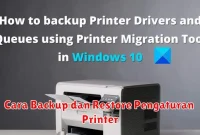 Cara Backup dan Restore Pengaturan Printer