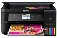 Cara Mengganti Tinta Printer Epson EcoTank