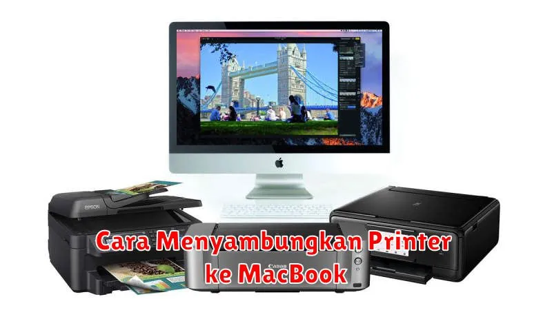 Cara Menyambungkan Printer ke MacBook