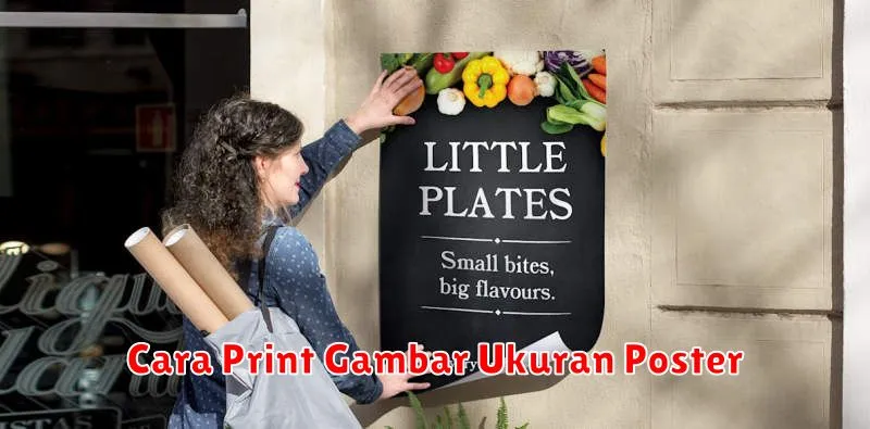 Cara Print Gambar Ukuran Poster