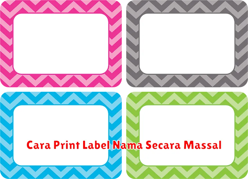 Cara Print Label Nama Secara Massal