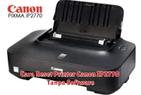 Cara Reset Printer Canon IP2770 Tanpa Software