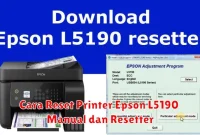 Cara Reset Printer Epson L5190 Manual dan Resetter