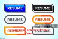 Fungsi Tombol Resume di Printer Canon