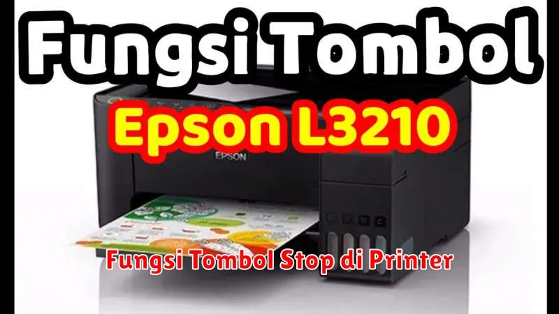 Fungsi Tombol Stop di Printer