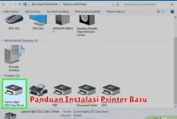 Panduan Instalasi Printer Baru