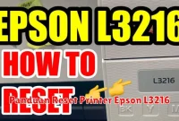 Panduan Reset Printer Epson L3216