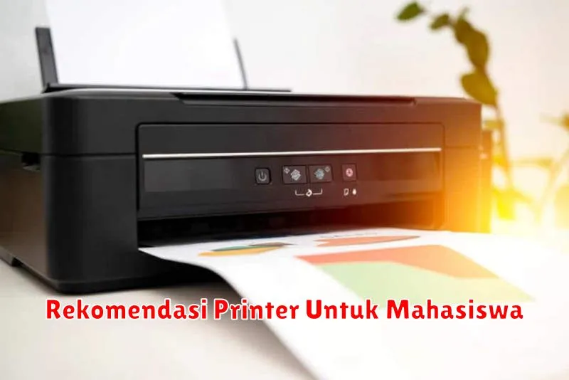 Rekomendasi Printer Untuk Mahasiswa