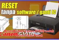 Reset Printer Canon G1010 untuk Atasi Tinta Penuh