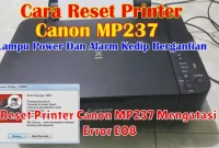 Reset Printer Canon MP237 Mengatasi Error E08
