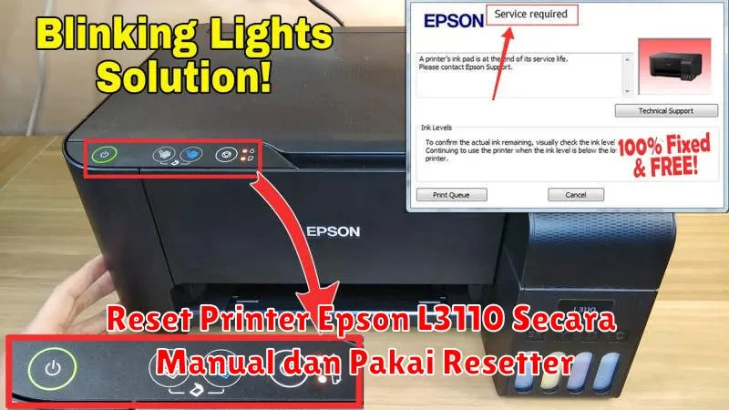 Reset Printer Epson L3110 Secara Manual dan Pakai Resetter