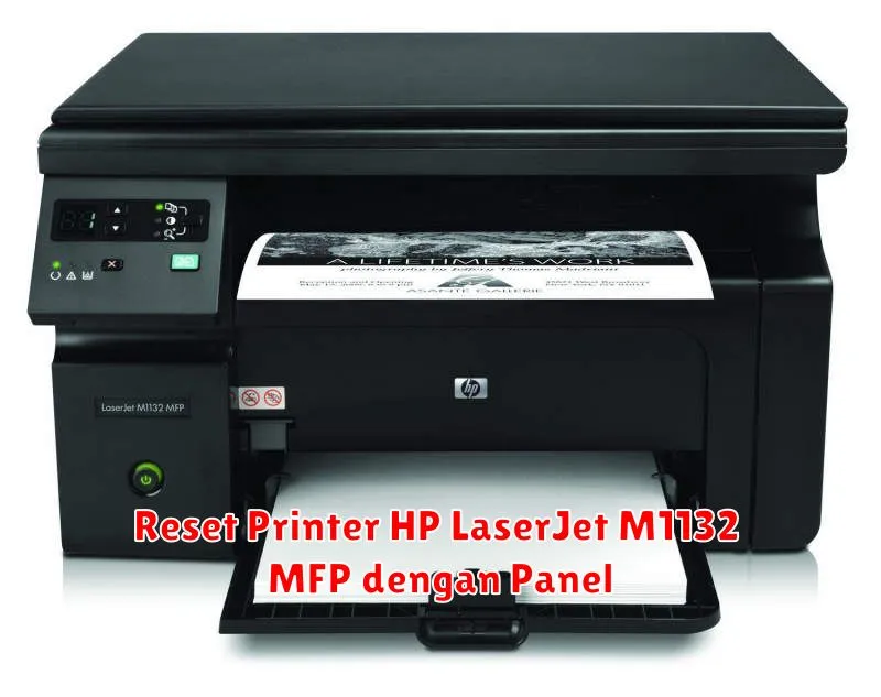 Reset Printer HP LaserJet M1132 MFP dengan Panel