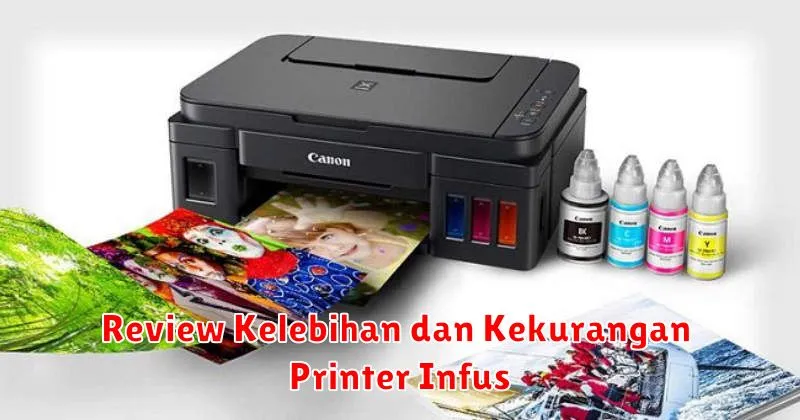 Review Kelebihan dan Kekurangan Printer Infus