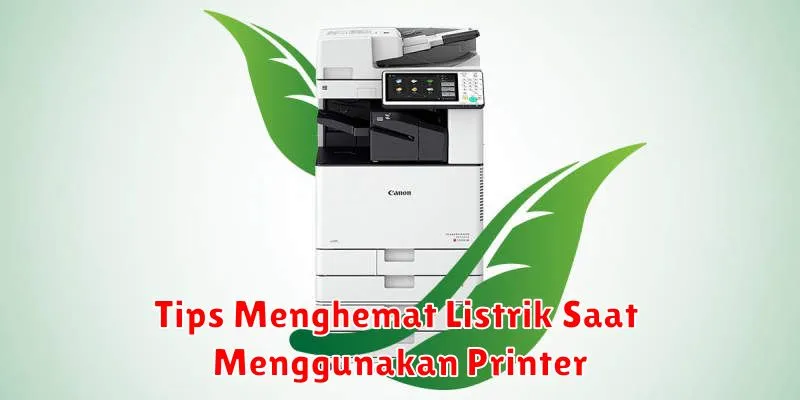 Tips Menghemat Listrik Saat Menggunakan Printer